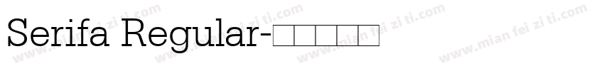 Serifa Regular字体转换